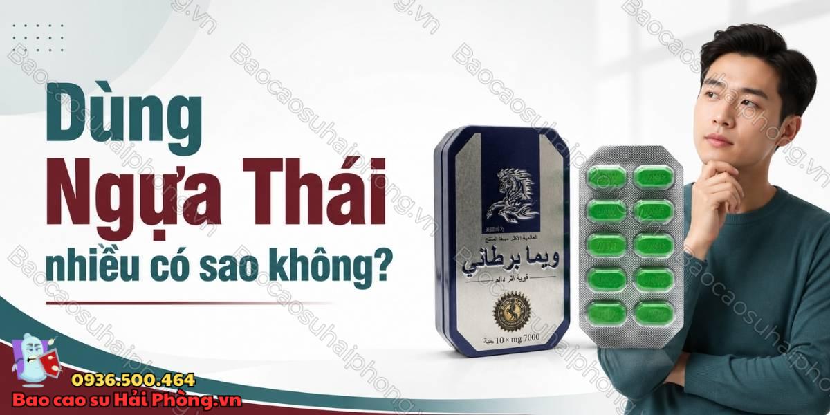 Dùng ngựa Thái nhiều có sao không? Những rủi ro cần biết