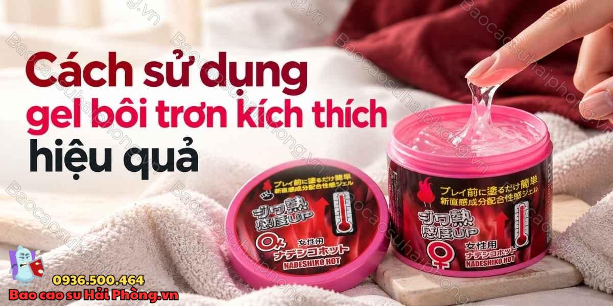 Gel bôi trơn kích thích có thực sự làm tăng cảm giác không?