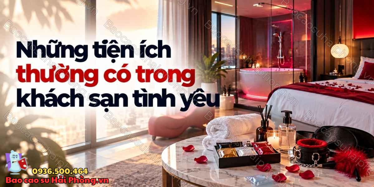 Khách sạn tình yêu là gì? - Có gì khác khách sạn thông thường?