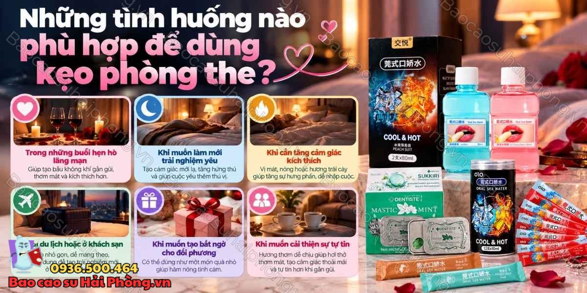 Lúc nào thì nên sử dụng kẹo phòng the?