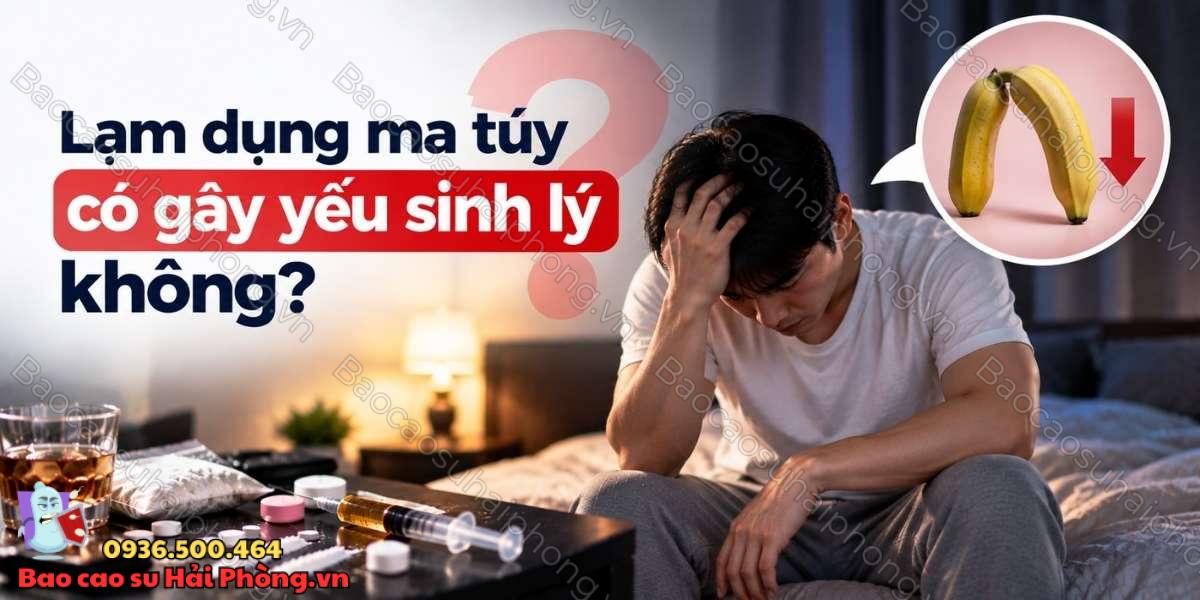 Lạm dụng ma túy khiến yếu sinh lý phải làm sao?