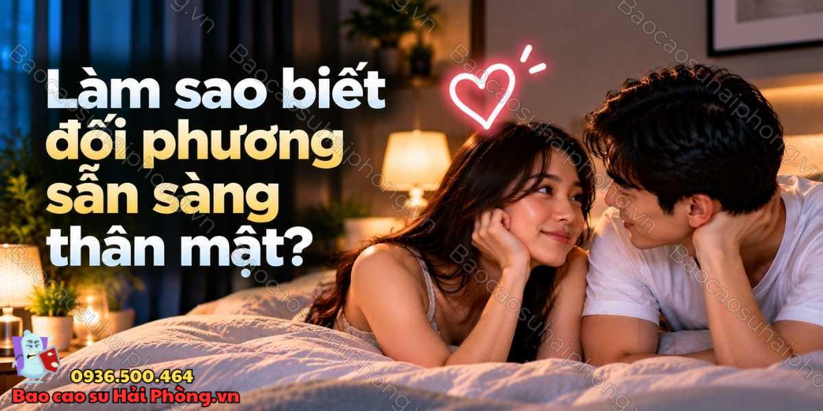 Làm sao để phát hiện đối phương đã "bật đèn xanh"?